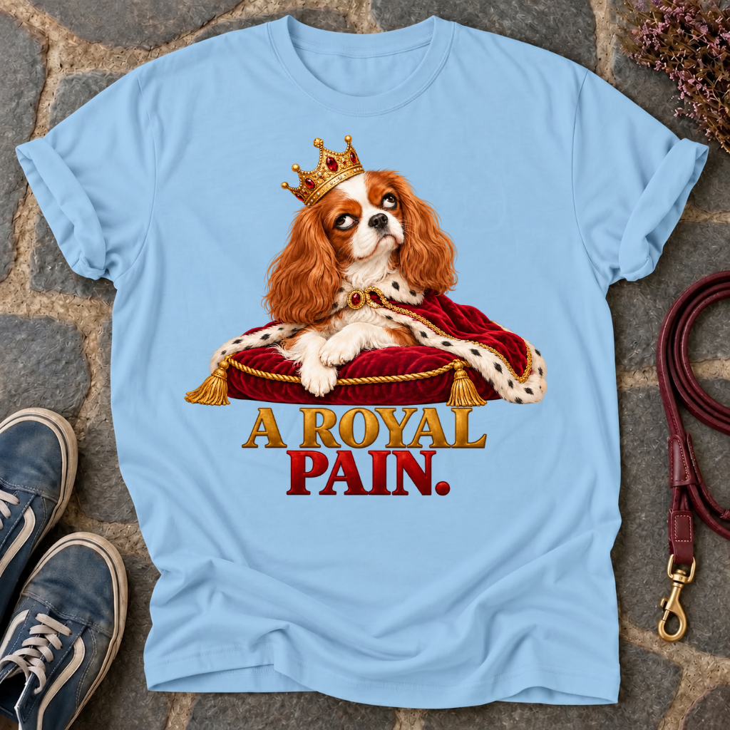 Royal Pain T-Shirt